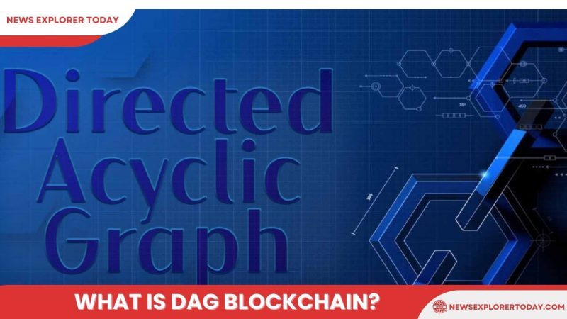 What is DAG Blockchain?